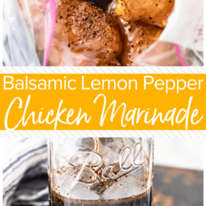 Balsamic Lemon Pepper Chicken Marinade is a delicious and simple way to marinate your chicken! After using this amazing Lemon Pepper Chicken Marinade Recipe, you can grill or bake your chicken to perfection! Balsamic Chicken Marinade is one of my favorite ways to prepare Chicken.