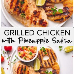 a collage of Grilled Chicken with Pineapple Salsa on a plate.