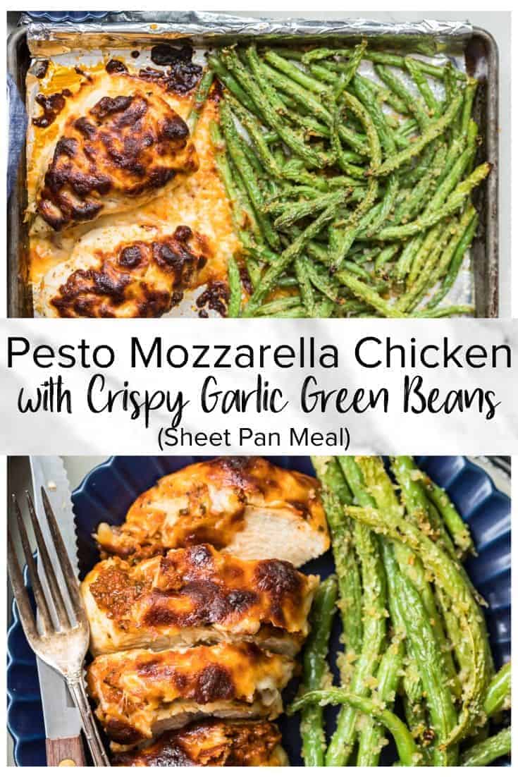 Pesto Mozzarella Chicken with Garlic Green Beans One Pan Easy 