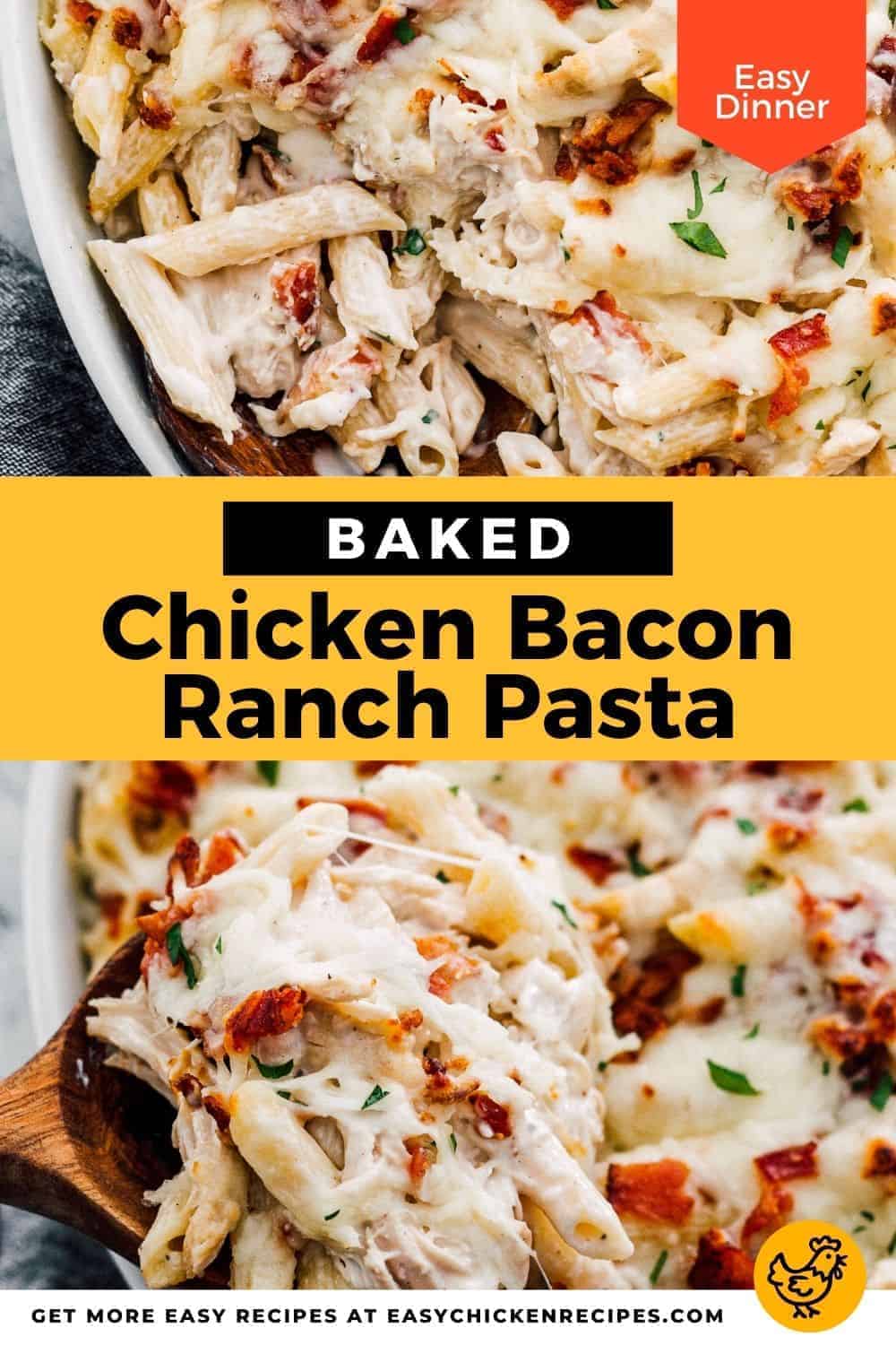 Chicken Bacon Ranch Pasta Bake - Easy Chicken Recipes