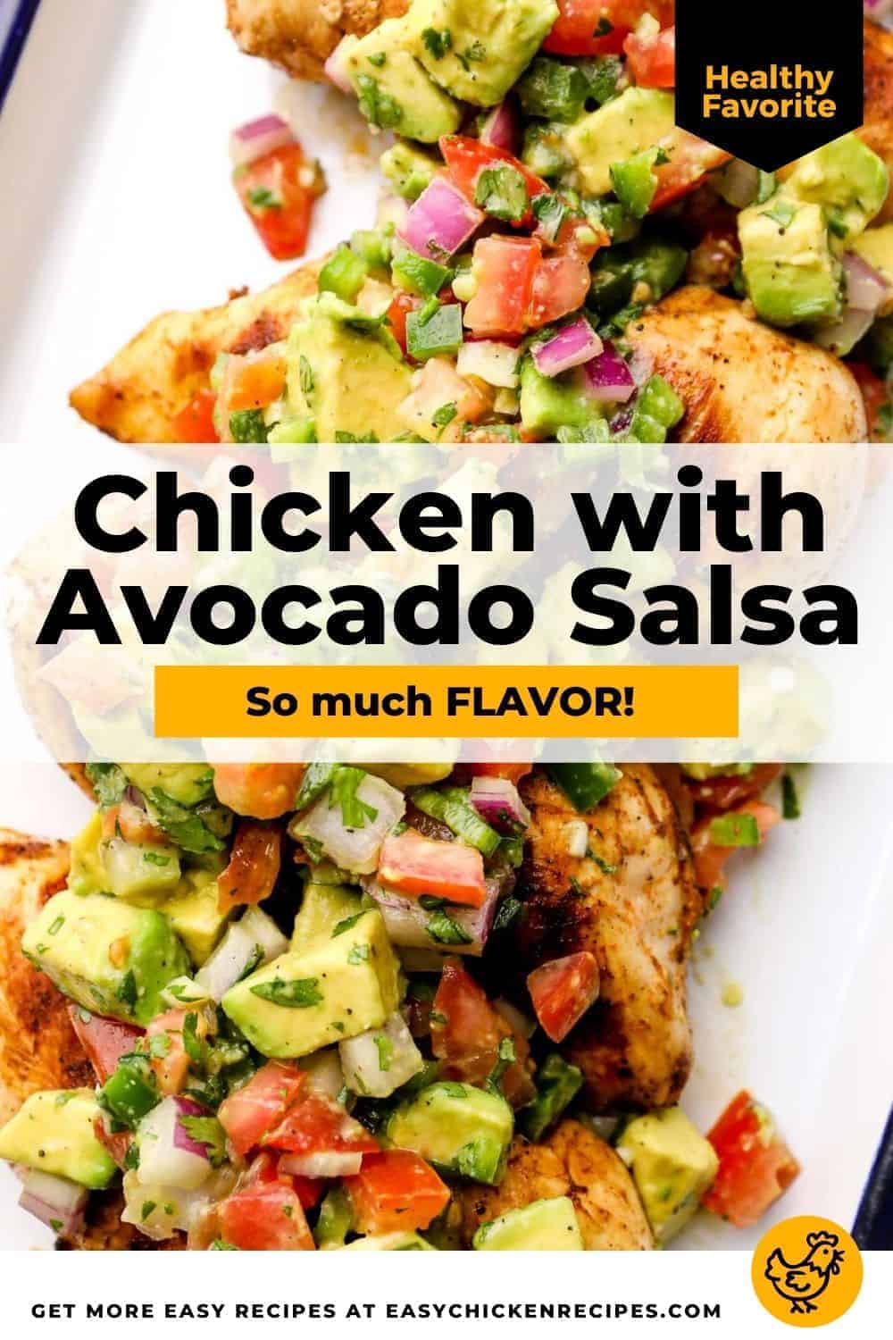 Chicken with Avocado Salsa Easy Chicken Recipes
