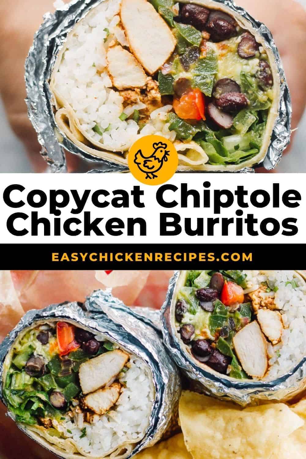 Copycat Chipotle Chicken Burrito - Easy Chicken Recipes