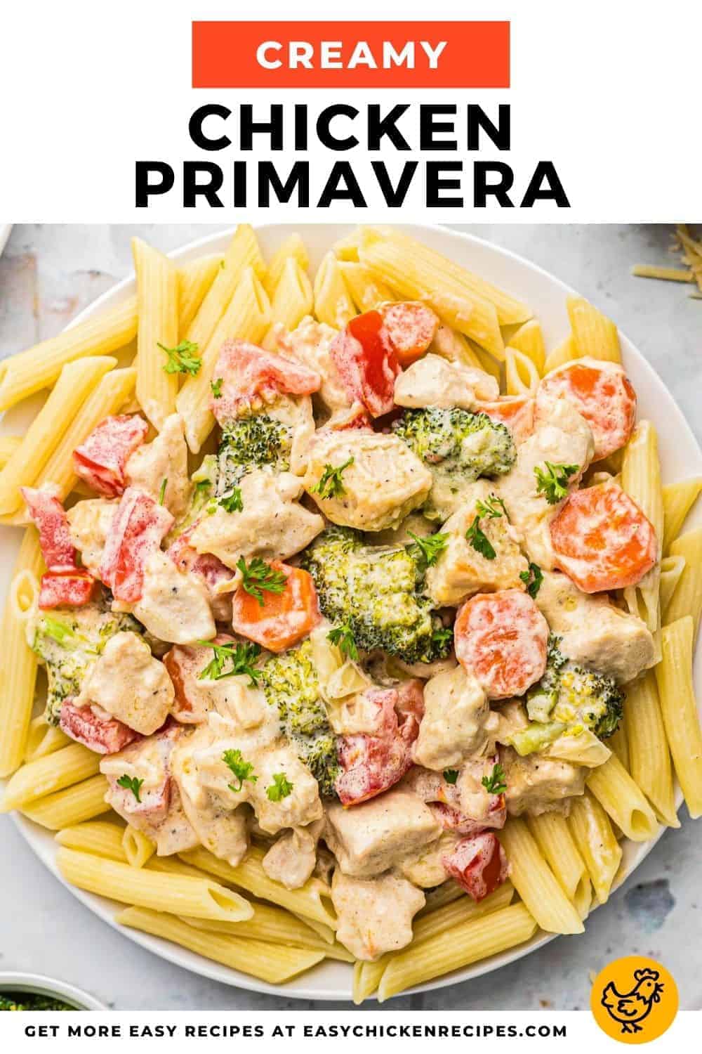 Chicken Primavera (Creamy) - Easy Chicken Recipes