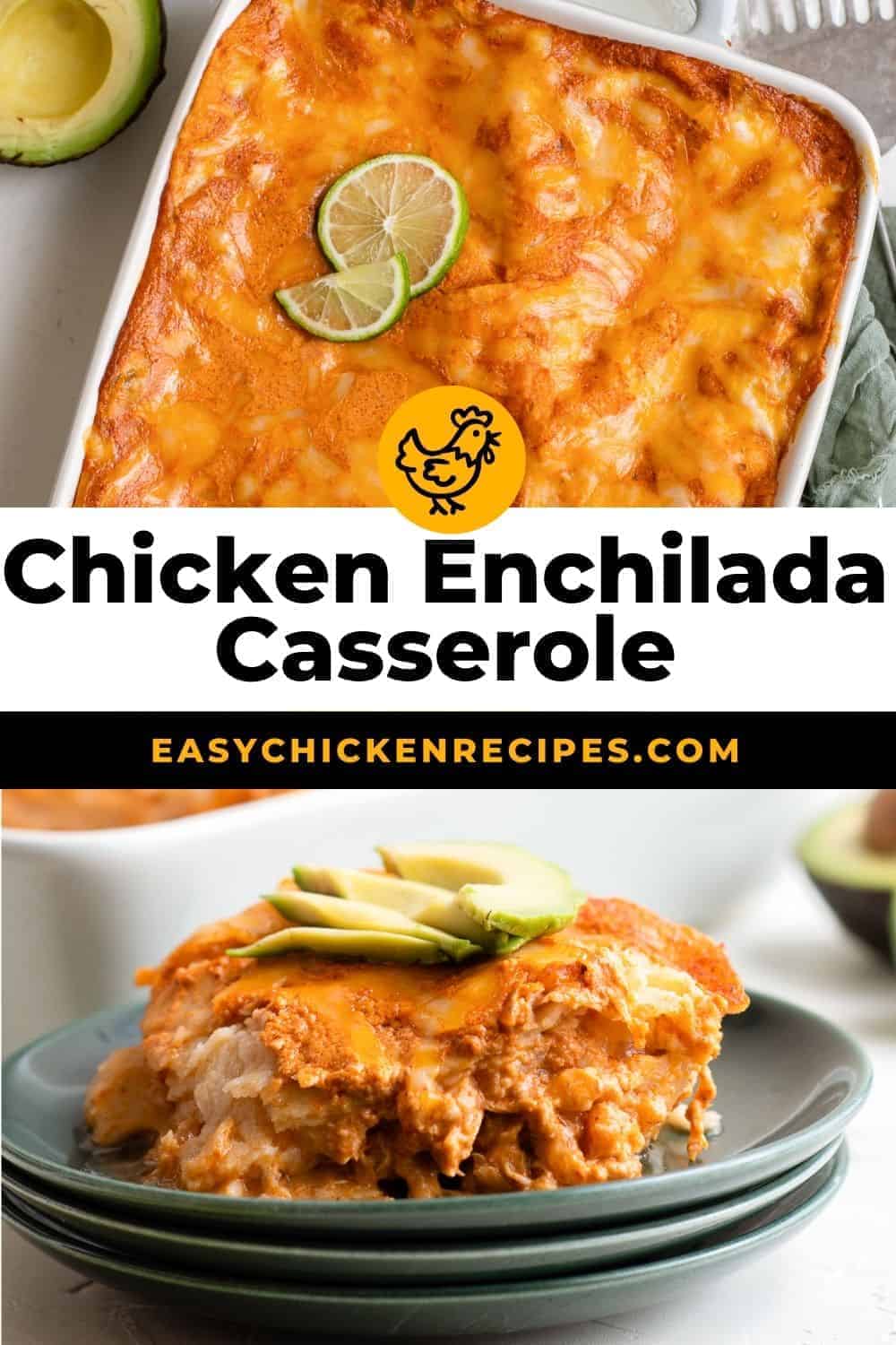 Chicken Enchilada Casserole - Easy Chicken Recipes