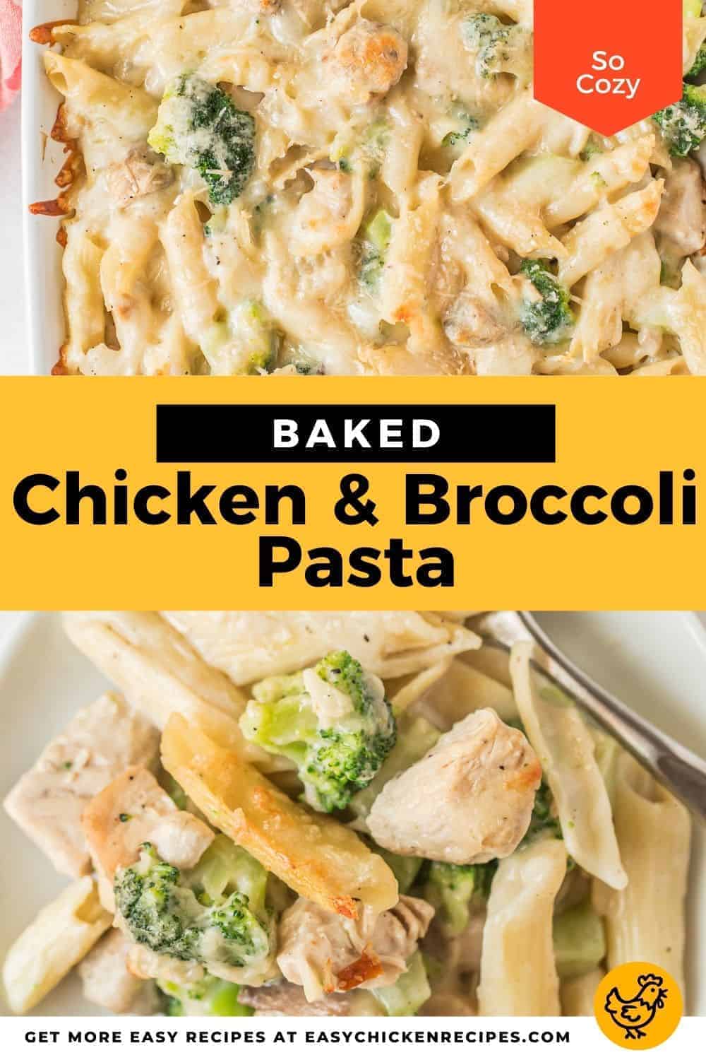 Chicken and Broccoli Pasta Bake Easy Chicken Recipes