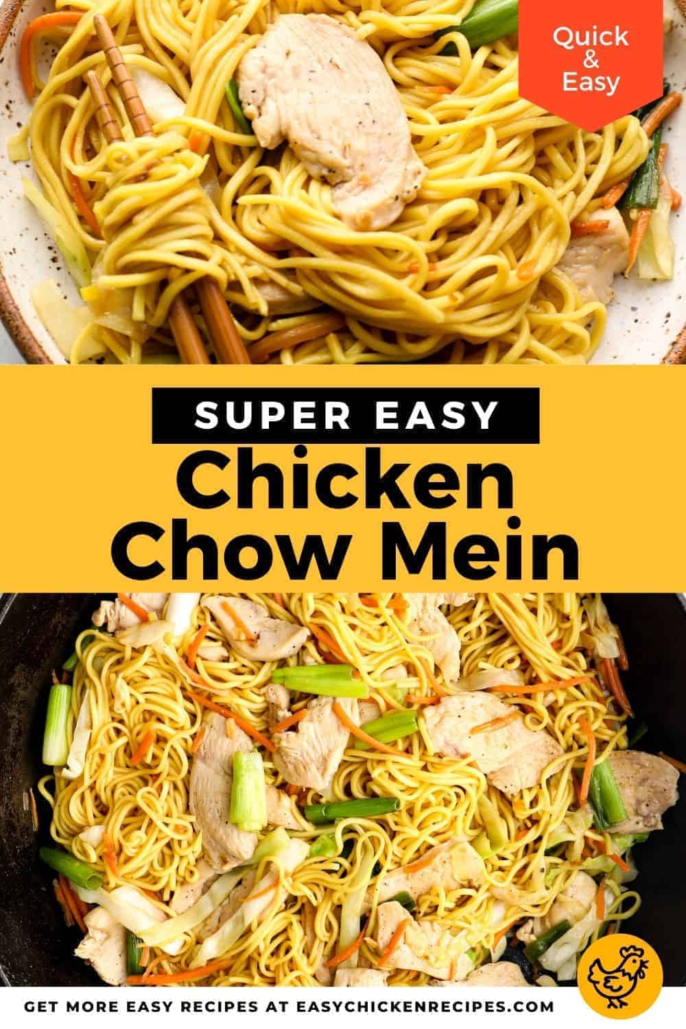 Chicken Chow Mein - Easy Chicken Recipes