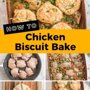 chicken biscuit bake pinterest collage