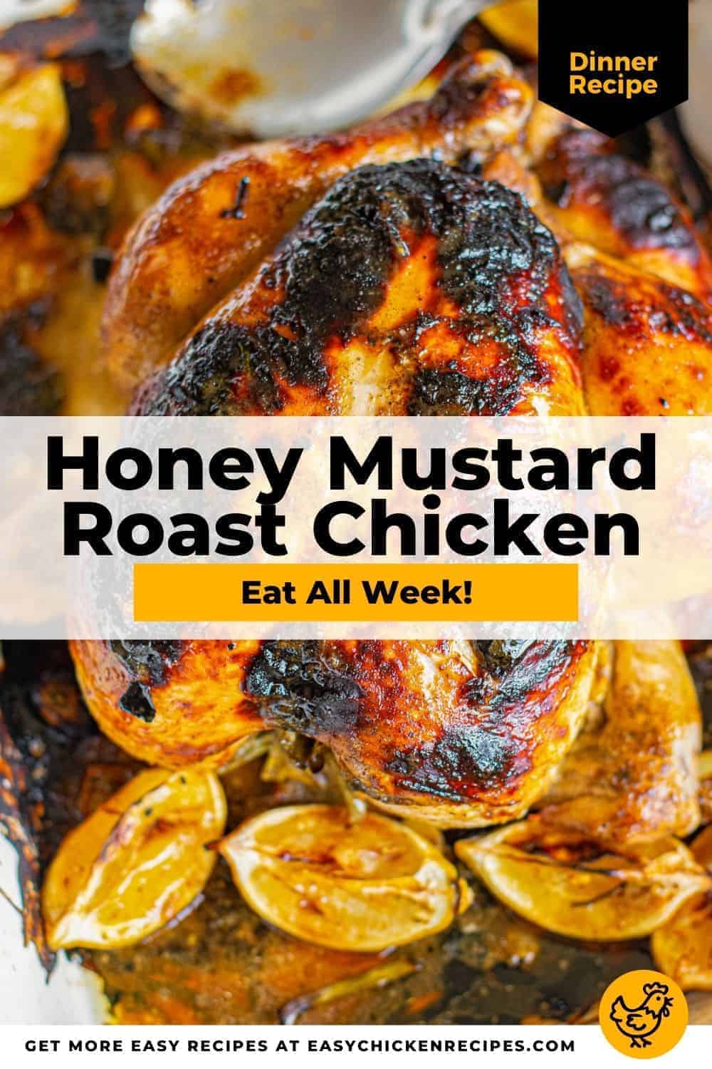 Honey Mustard Roast Chicken Easy Chicken Recipes