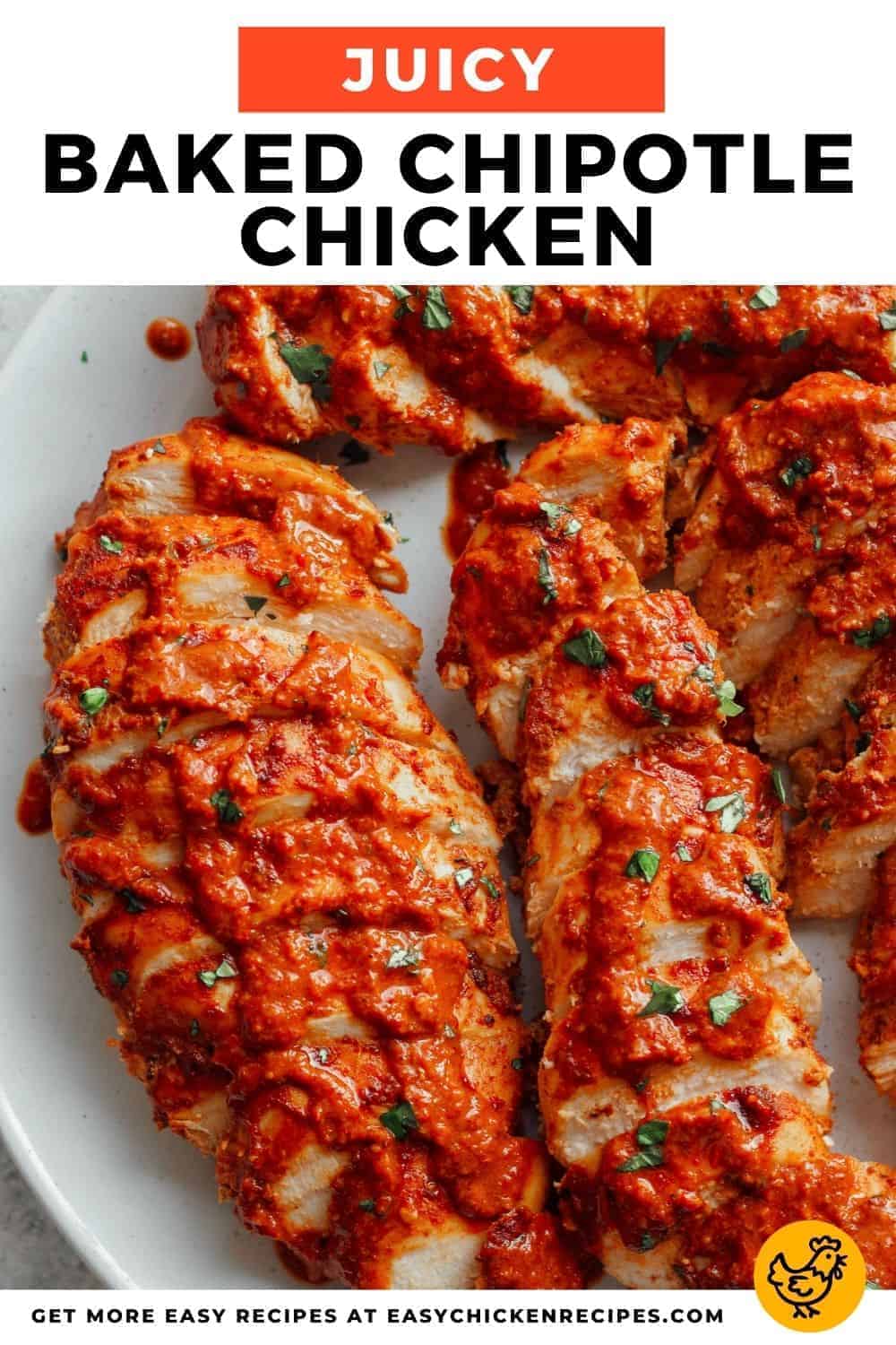 Chipotle Chicken (Baked) - Easy Chicken Recipes