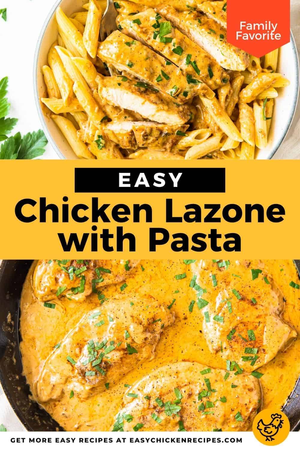Chicken Lazone with Pasta - Easy Chicken Recipes