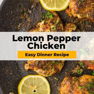 lemon pepper chicken skillet.