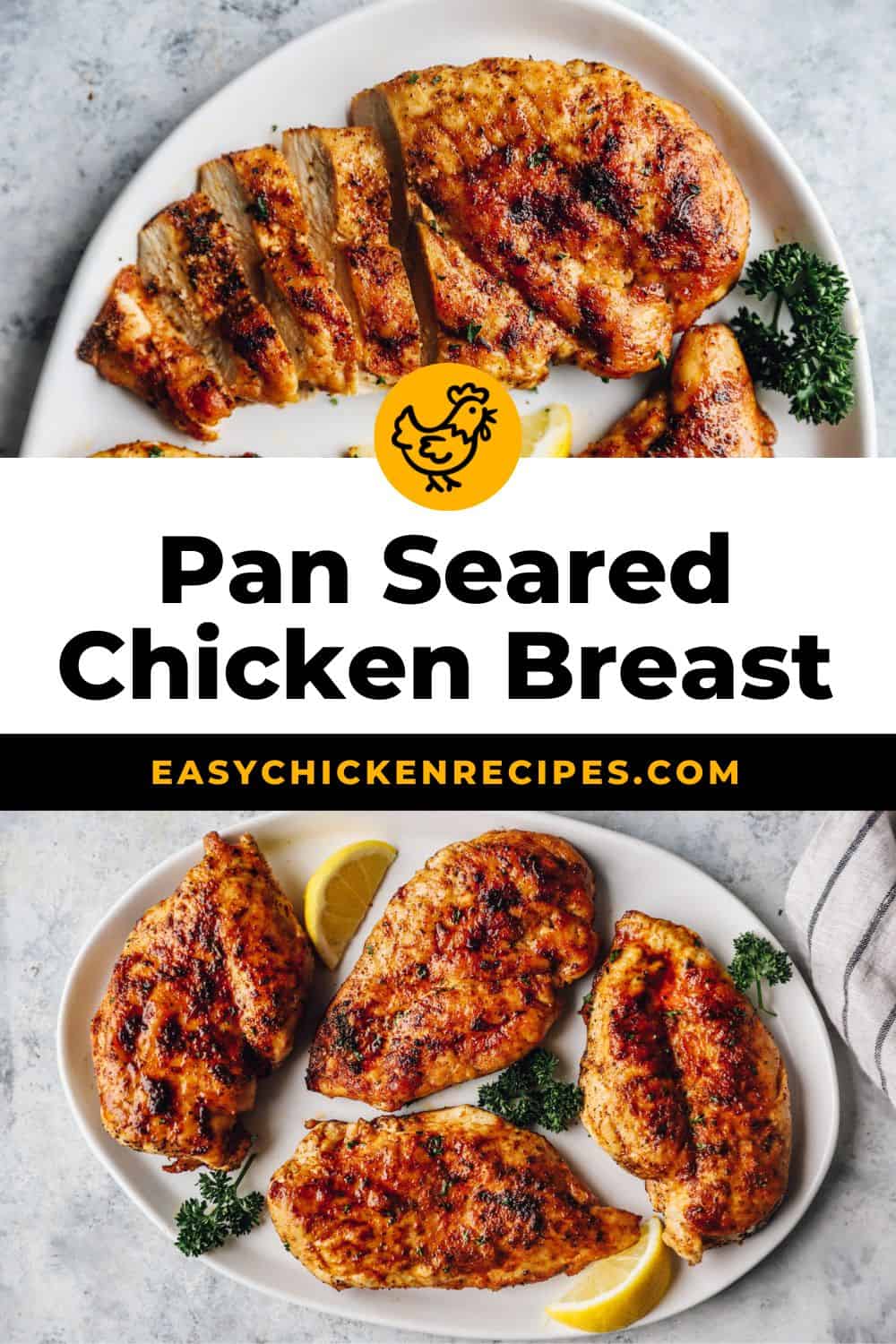 Pan Seared Chicken Breast - Easy Chicken Recipes