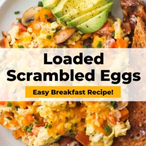 loaded scrambled eggs easy breakfast recipe.