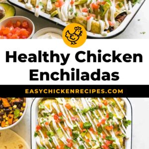 Healthy chicken enchiladas with the text healthy chicken enchiladas.