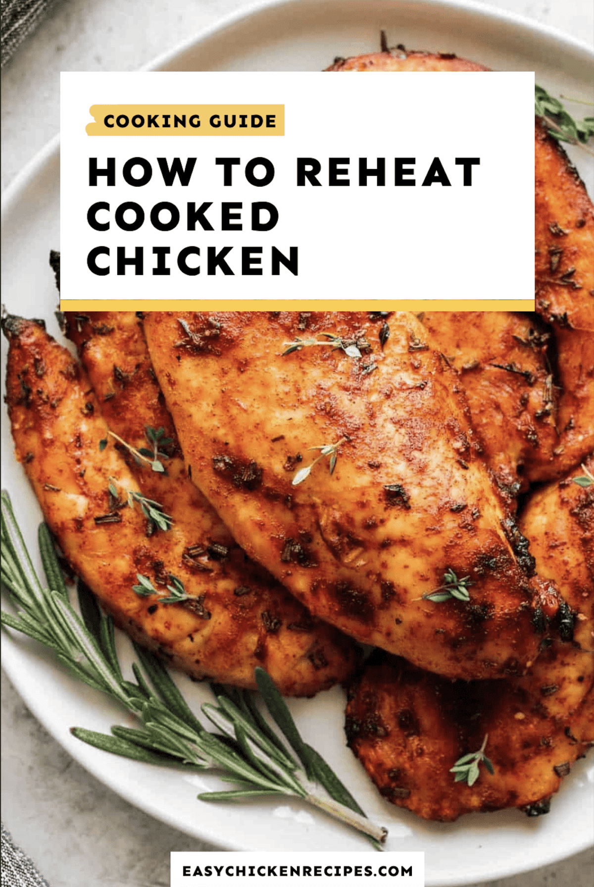 How to Reheat Chicken (without drying it out) - Easy Chicken Recipes