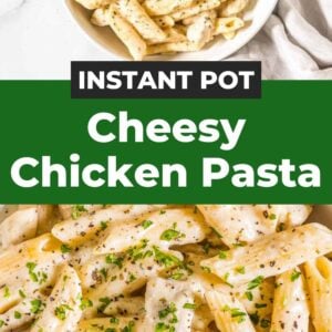 instant pot cheesy chicken pasta pin