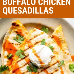 super easy buffalo chicken quesadillas pin