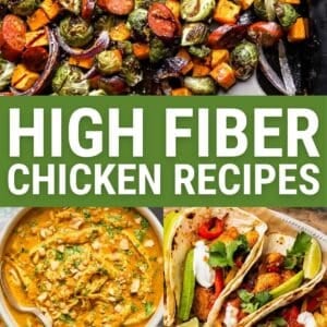 high fiber chicken recipes.