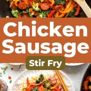 Pinterest graphic. Chicken sausage stir fry with text overlay.