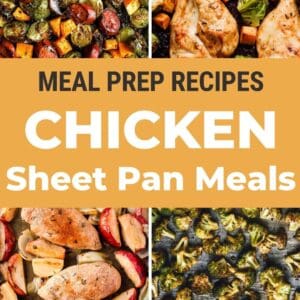 Pin: meal prep recipes. chicken sheet pan meals.