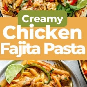 Pinterest graphic. Chicken fajita pasta with text overlay.